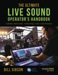 The Ultimate Live Sound Operator's Handbook book cover